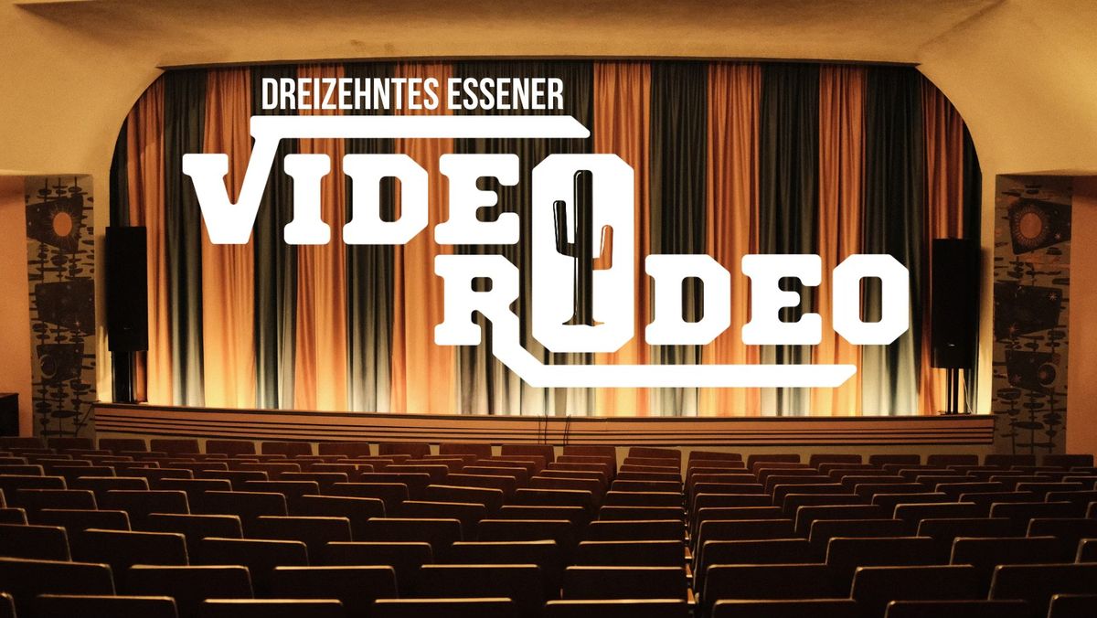 13. Essener Video Rodeo