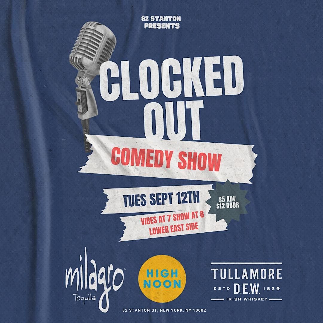 Clocked Out Comedy