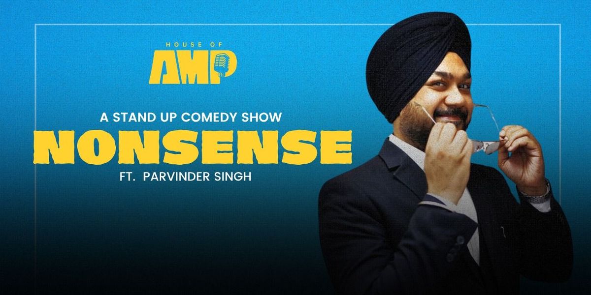 Non Sense Ft. Parvinder Singh