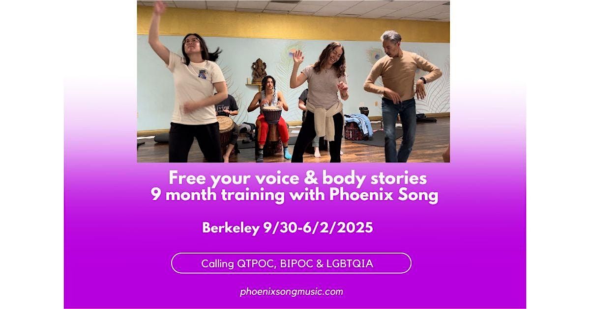 Free Your Voice & Body Stories 9 month Training with Phoenix Song