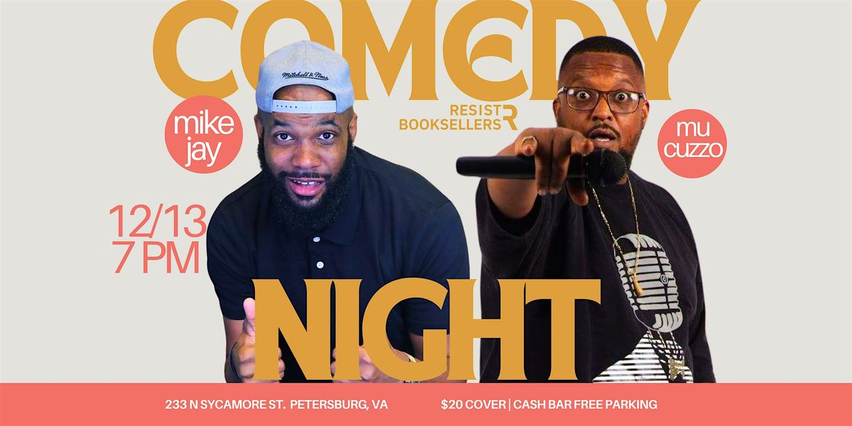 Comedy Night at Resist featuring Mike Jay & Mu Cuzzo