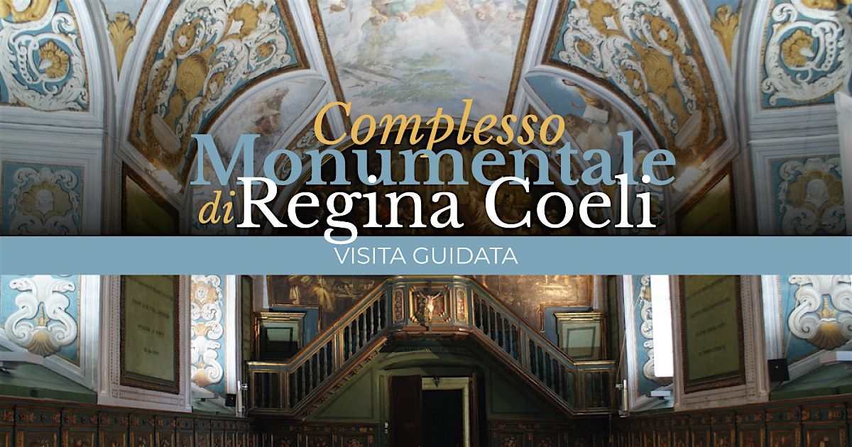 Visita guidata al Monastero, Chiostro e all\u2019Antica Farmacia di Regina Coeli