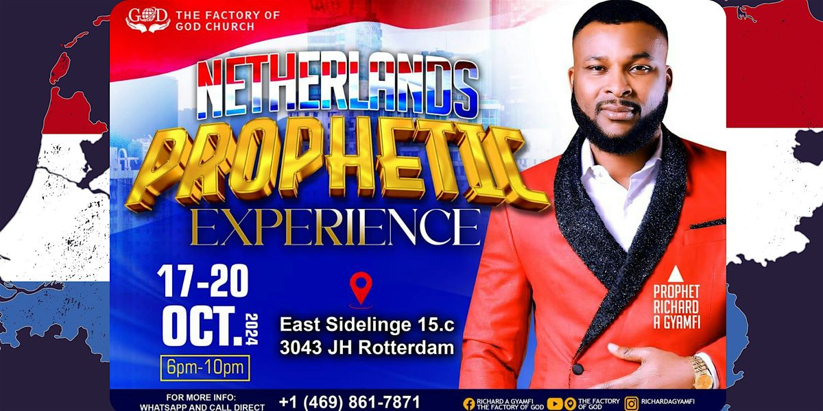 Netherlands Prophetic Experience