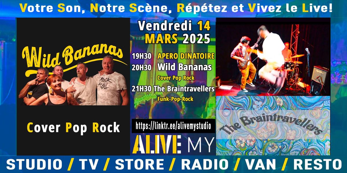 Wild Bananas et The Braintravellers  Soir\u00e9e NOTYOURLIVE