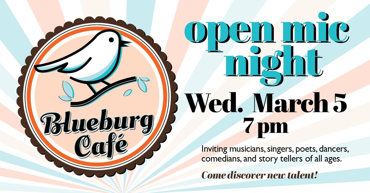 Blueburg Cafe Open Mic Night