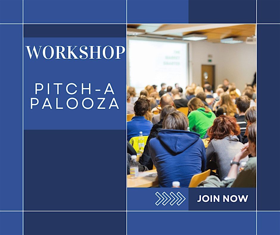 Workshop: Pitch-a-palooza