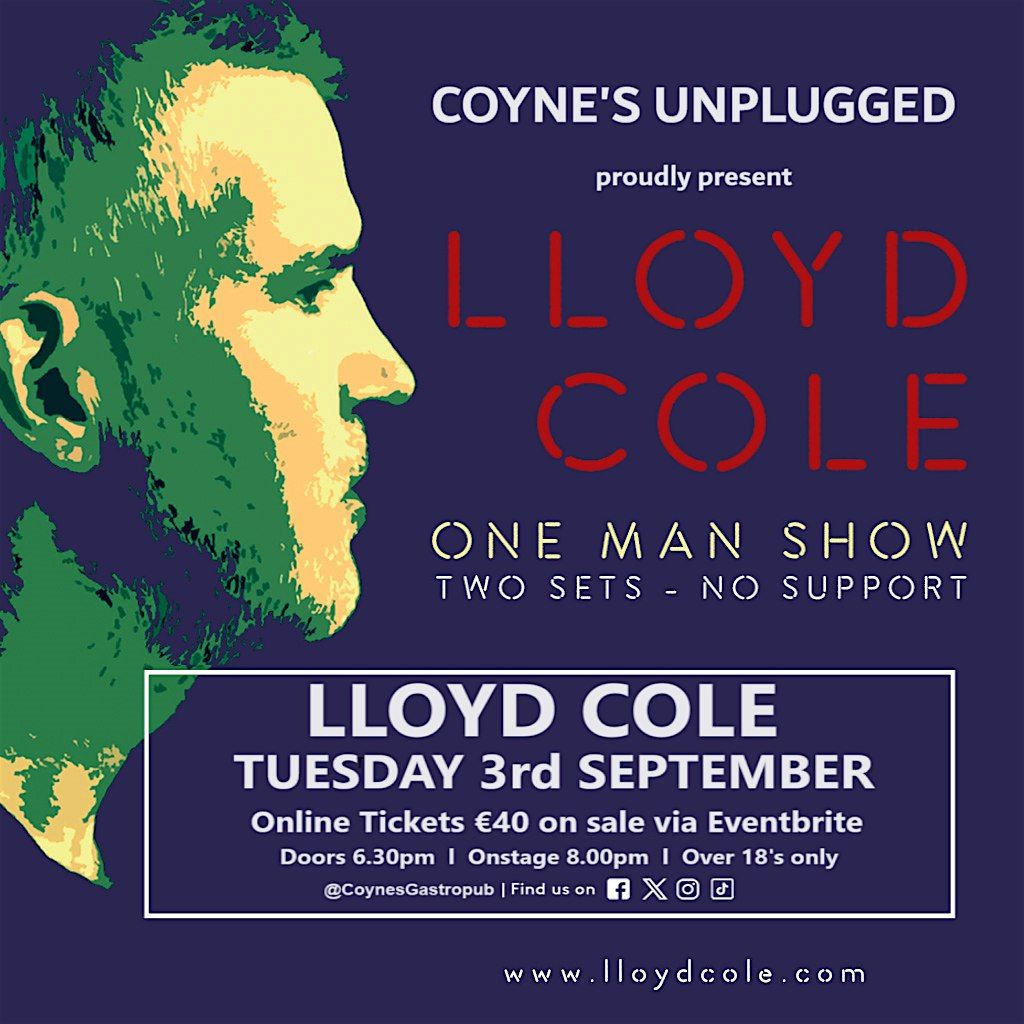 LLOYD COLE One Man Show live at Coyne\u2019s Unplugged