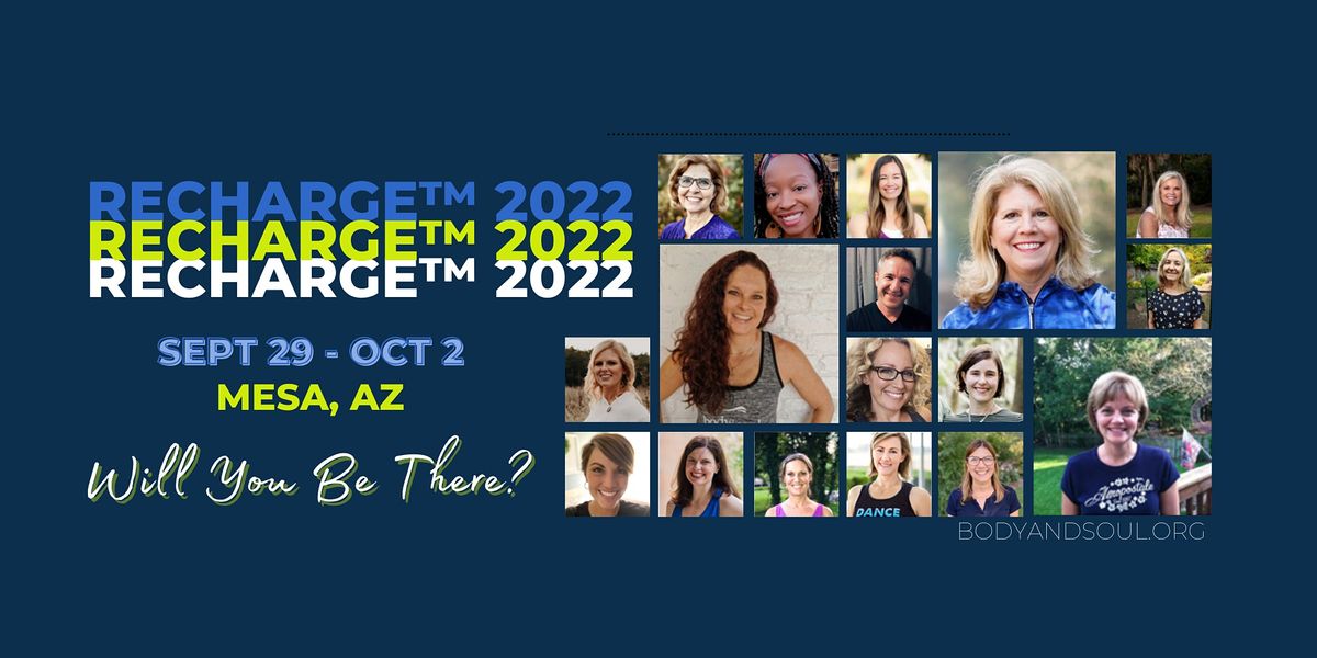 RECHARGE™ 2022 Body & Soul® Fitness Convention, Delta Hotels Phoenix