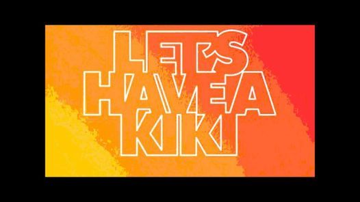 Let's Have A KiKi