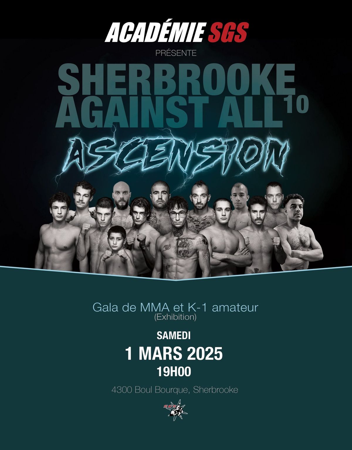 Gala MMA et K-1  "SHERBROOKE AGAINST ALL 10" ... ASCENSION !