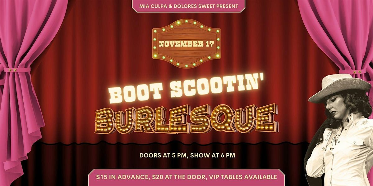 Boot Scootin' Burlesque