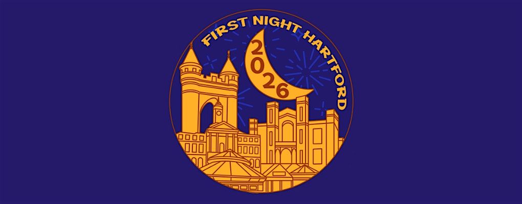 Official First Night Hartford 2026 Button - The All-Access Pass to #FNH2026