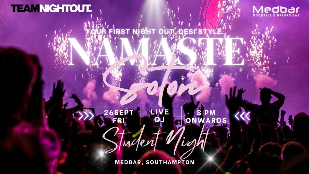 Namaste Soton | Bollywood FRESHER'S Night 2025