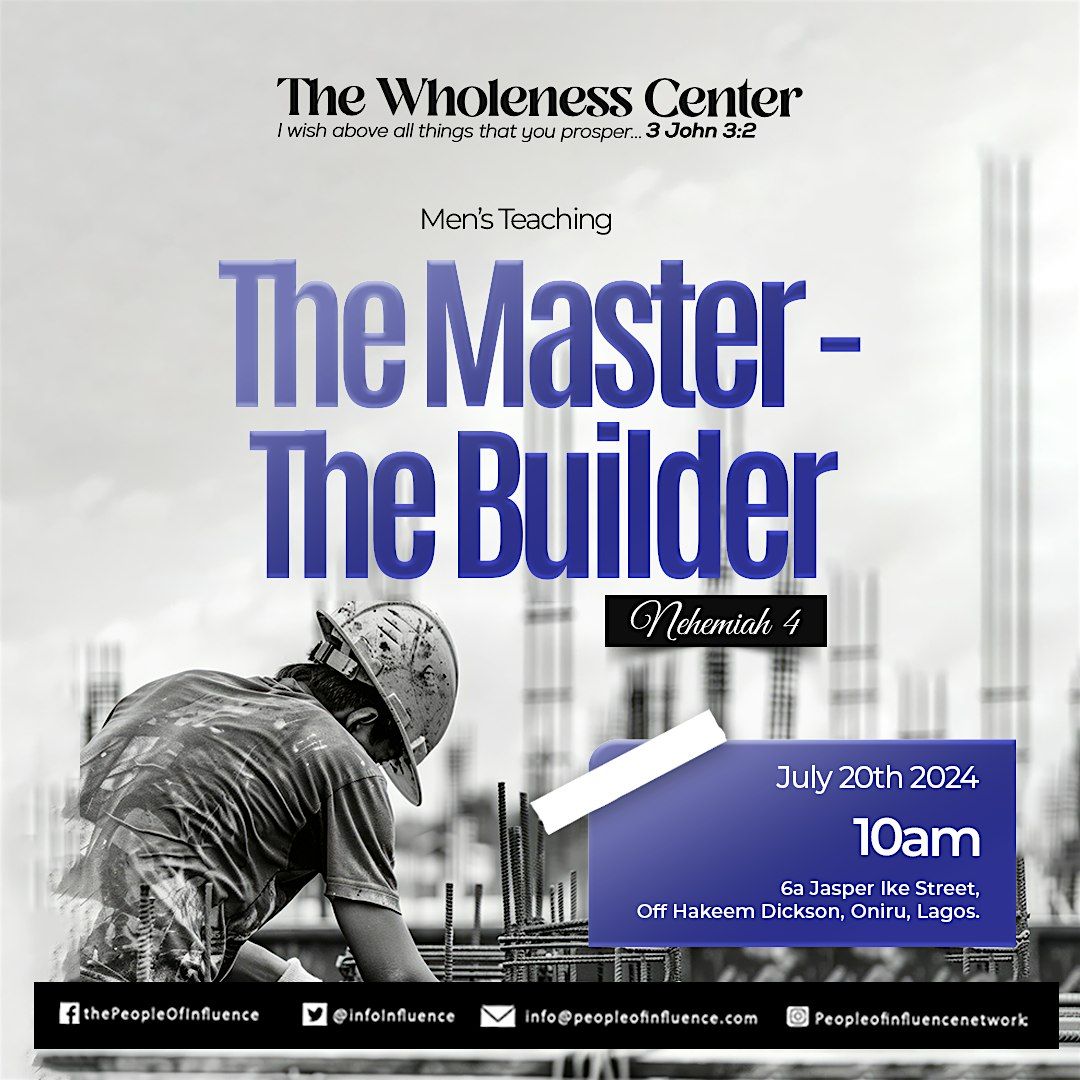 THE MASTER - THE BUILDER