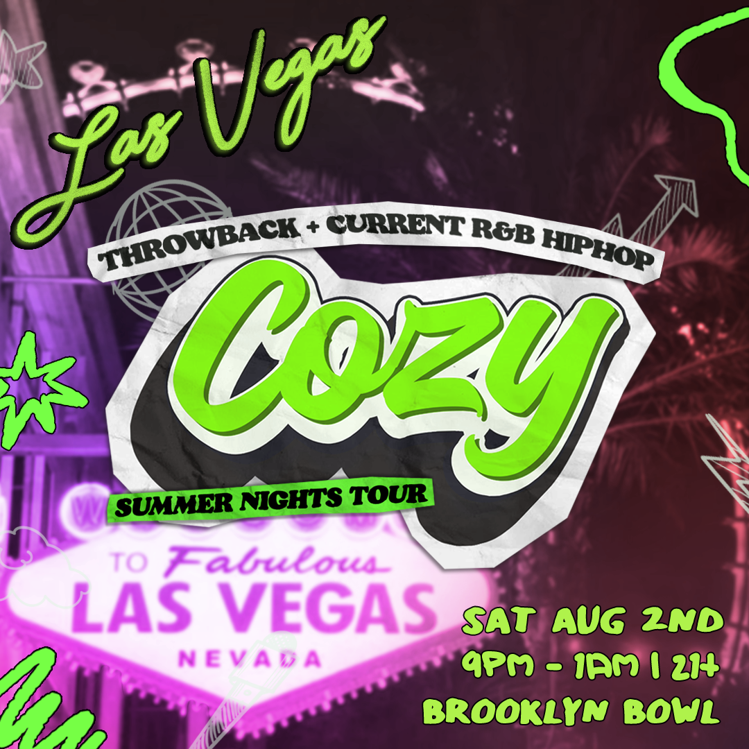 Cozy Worldwide: Throwback and Current R&B \/ Hip Hop Party at Brooklyn Bowl - Las Vegas