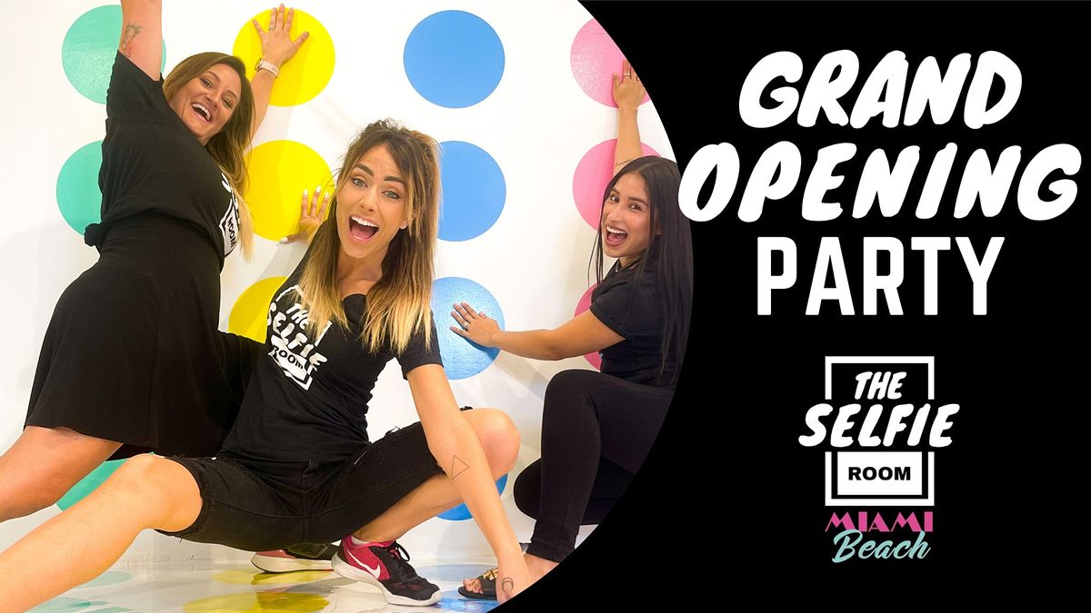 Grand Opening - The Selfie Room Miami Beach