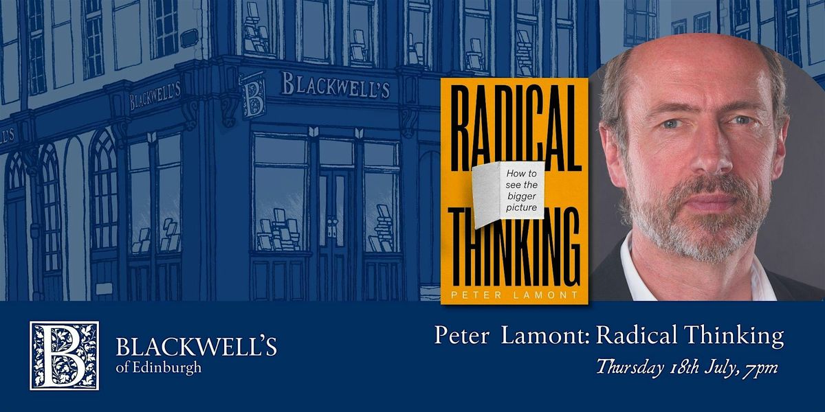 Peter Lamont: Radical Thinking