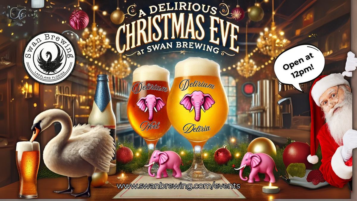 \ud83c\udf84A Delirious Christmas Eve at Swan Brewing ft. Delirium Belgian Beers \ud83c\udf7b