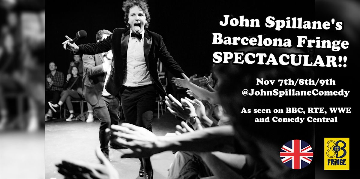 John Spillane\u2019s Barcelona Fringe SPECTACULAR!! - Fringe Bcn - EN