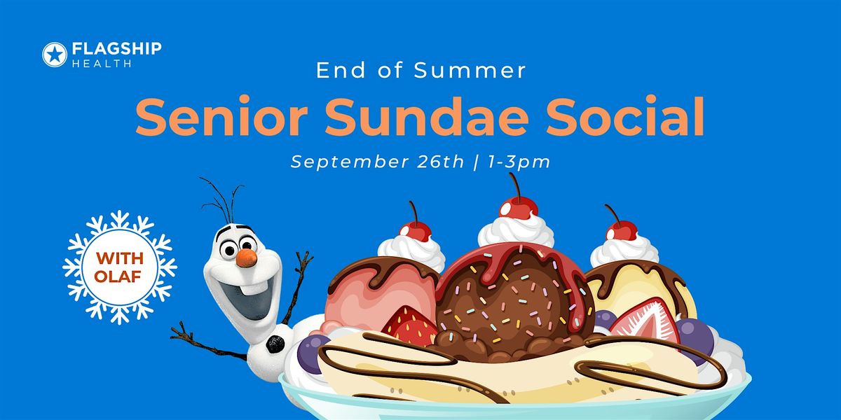 End of Summer Senior Sundae Social with Olaf