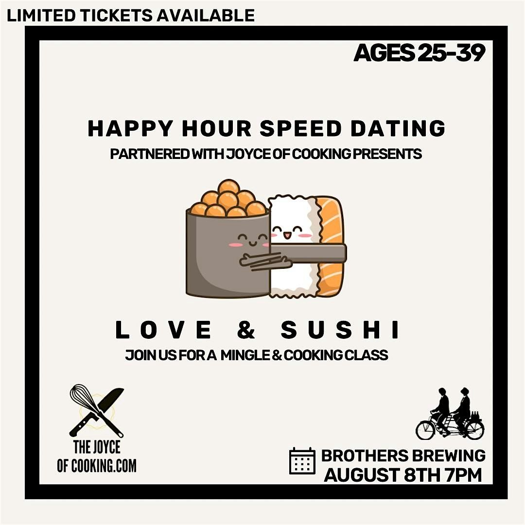 Happy Hours Presents: Love & Sushi