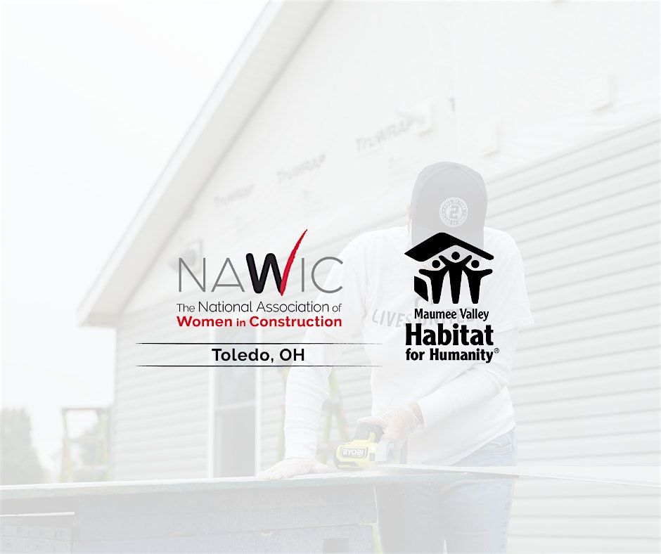 FUN-draiser with NAWIC and Maumee Valley Habitat for Humanity