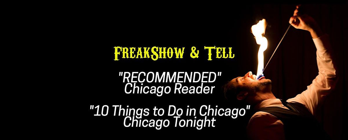 FreakShow & Tell LIVE in Chicago!