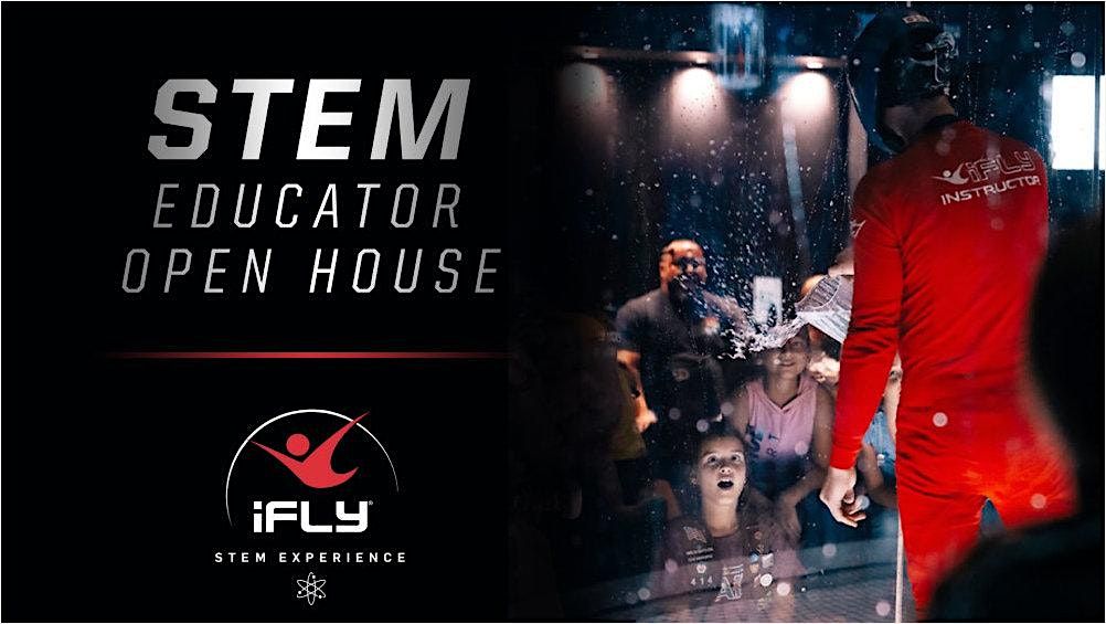 iFLY Back To School STEM Open House For Teachers & Educators