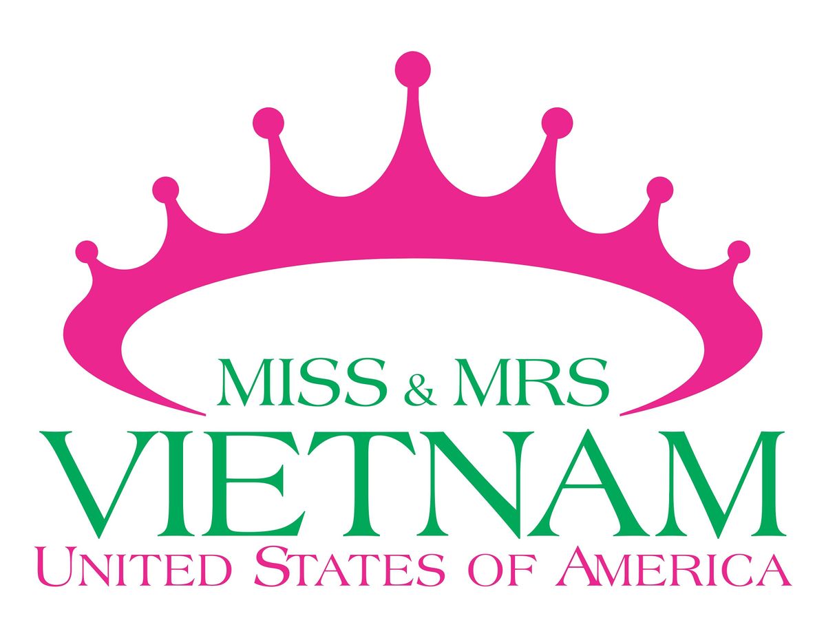 Miss & Mrs Vietnam USA - Pageant 2022