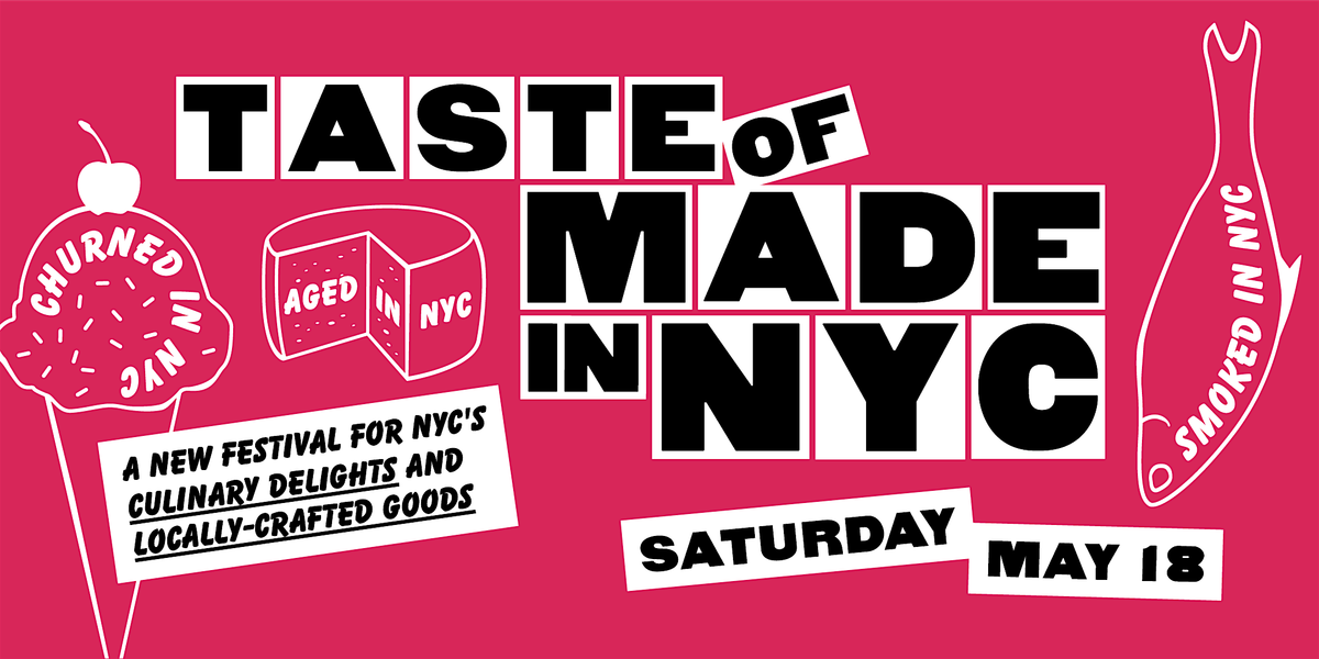 Taste of Made in NYC