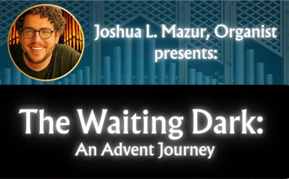 The Waiting Dark: An Advent Journey