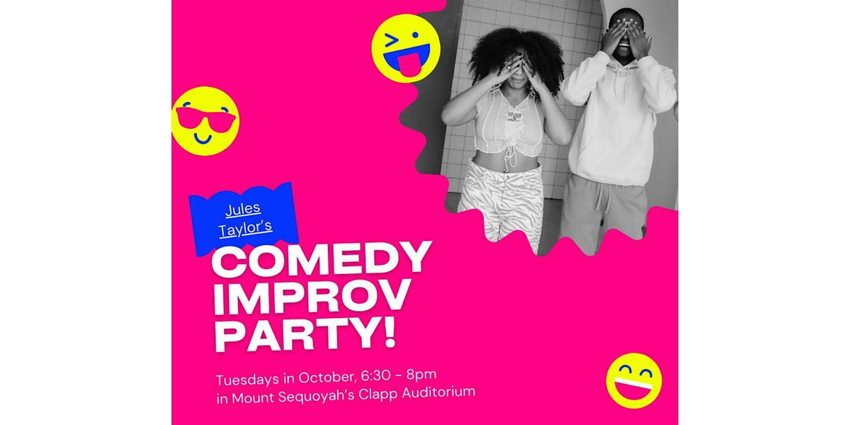 Comedy Improv Party!