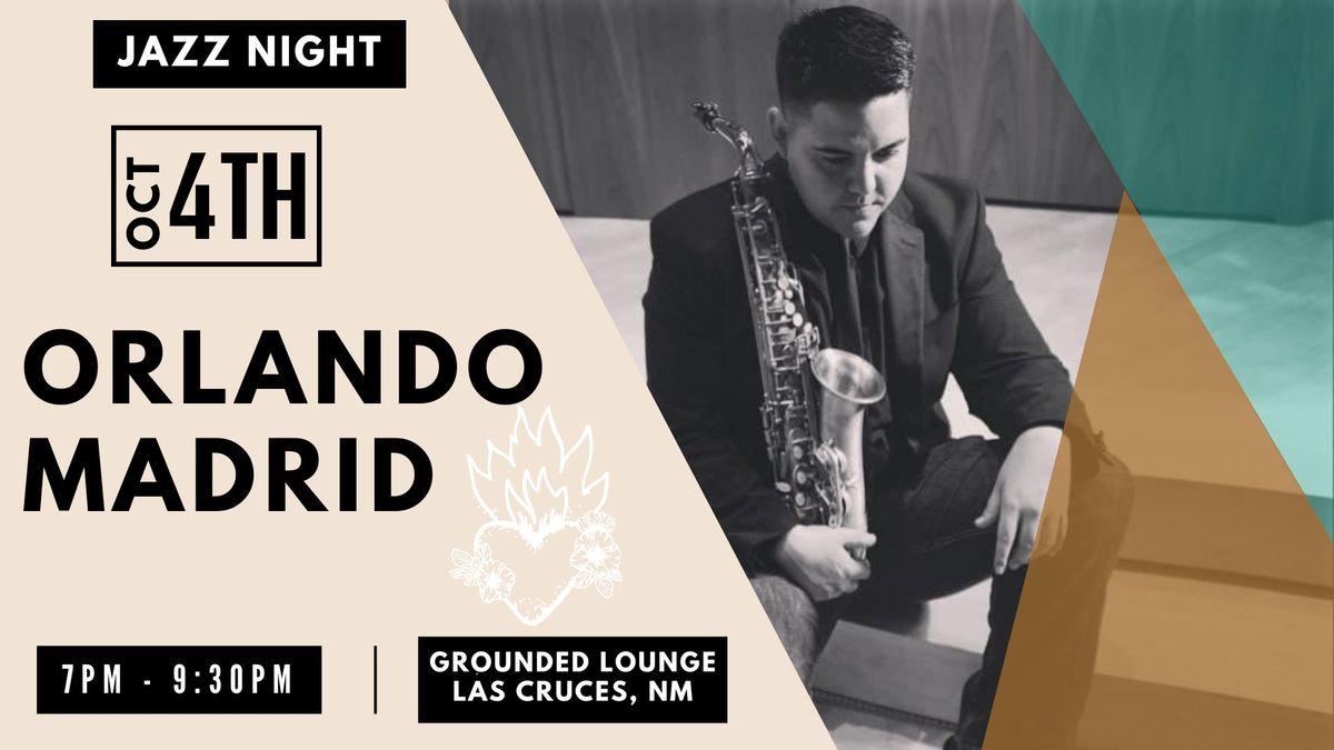 Jazz Night at Grounded - Orlando Madrid Jazz 