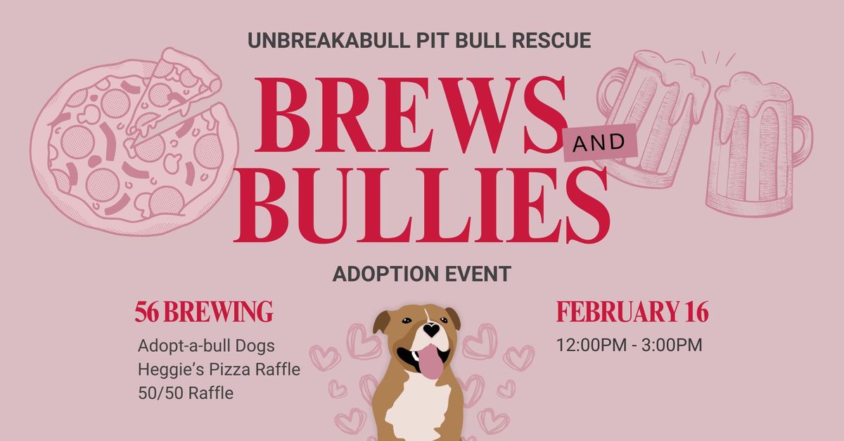 Brews & Bullies: Adoption Event & Raffle 