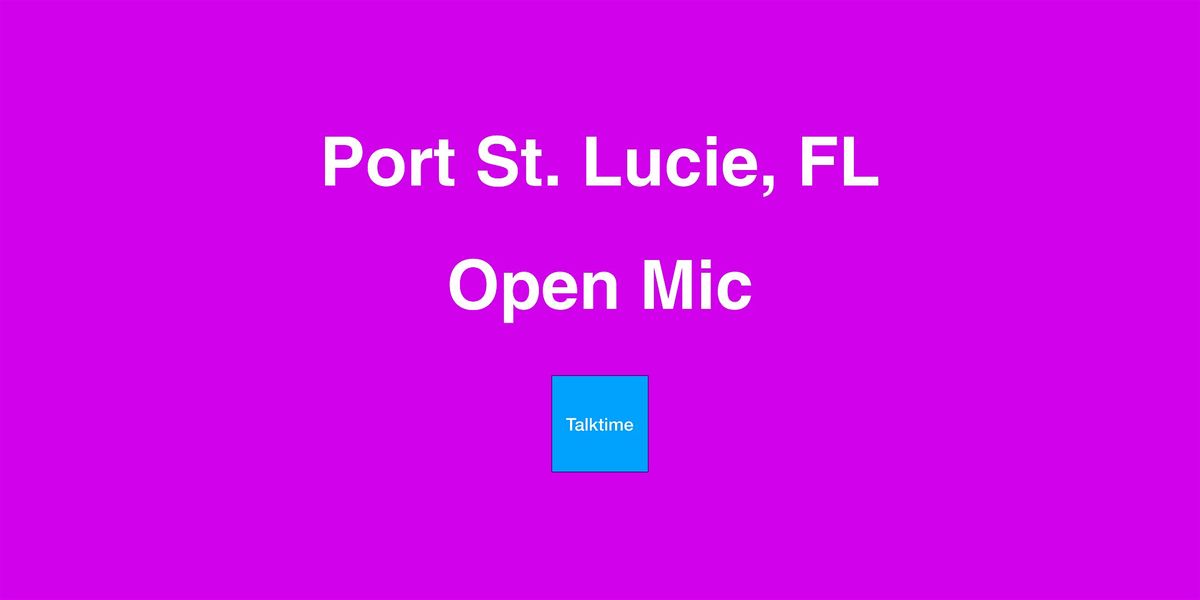 Open Mic - Port St. Lucie