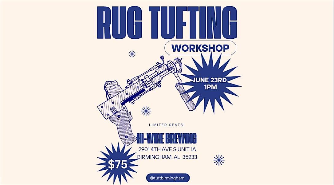 Tap into Tufting: Rug Tufting Workshop