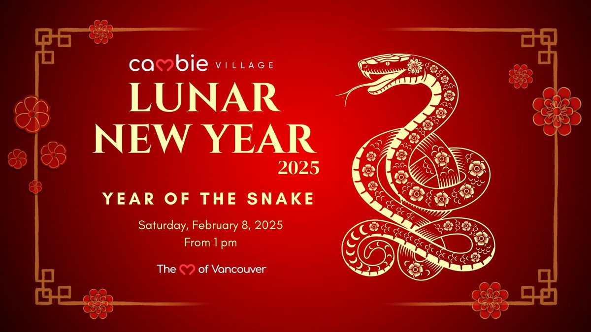 Lunar New Year in Cambie Village: Celebrating the Year of the Snake