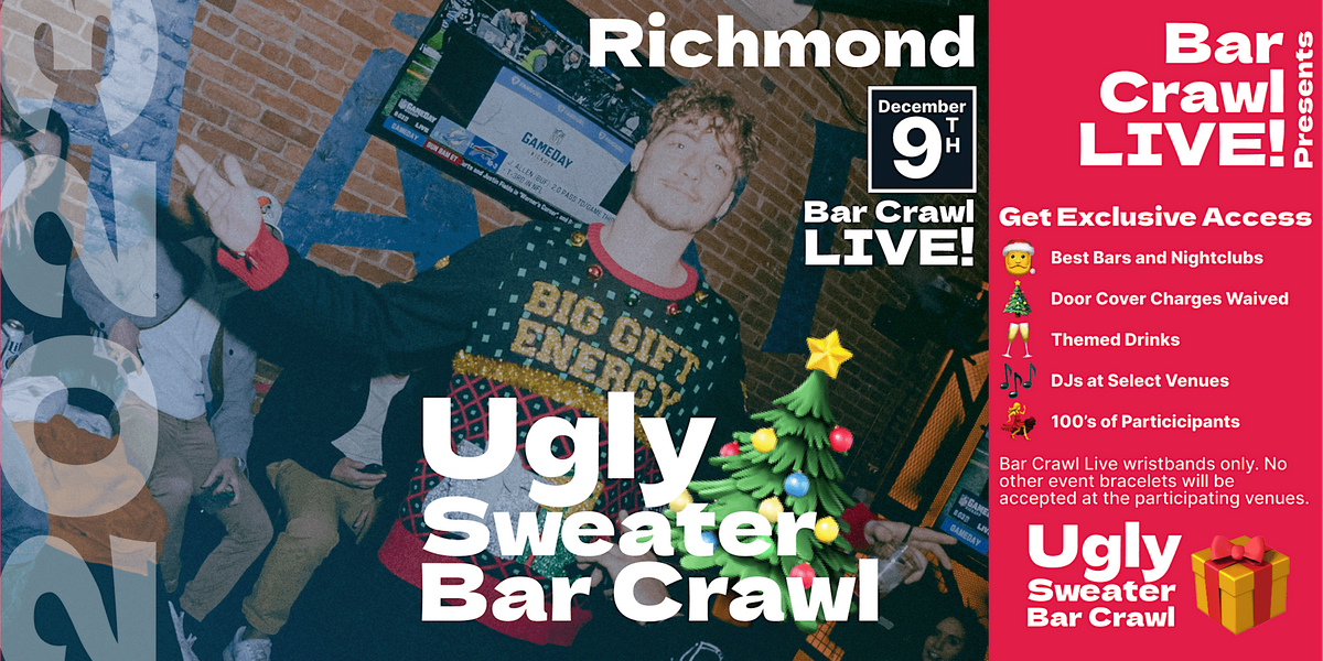 2023 Official Ugly Sweater Bar Crawl Richmonds Christmas Bar Event, Frozay RVA, Richmond, 9