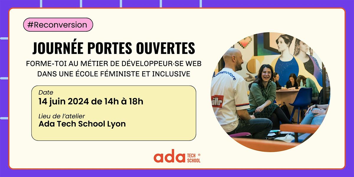 Journ\u00e9e Portes Ouvertes - Ada Tech School Lyon