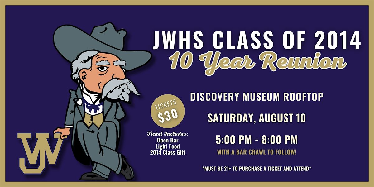 JWHS Class of 2014 10 Year Reunion