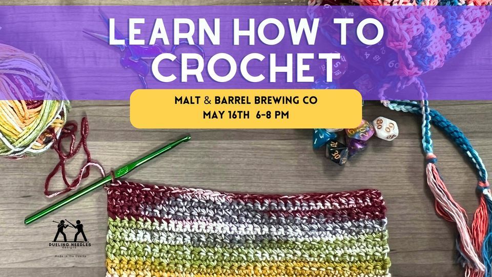 Learn to Crochet @ Malt & Barrel Brewing Co \ud83e\uddf6\ud83c\udf7b