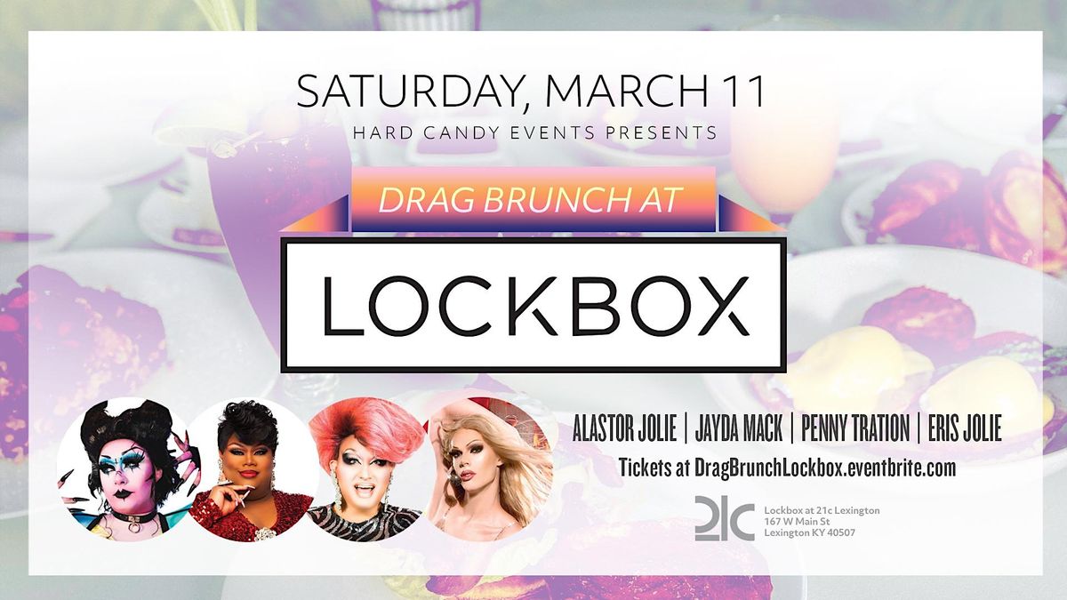 Drag Brunch at Lockbox 3.11, Lockbox, Lexington, 11 March 2023