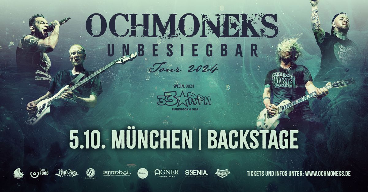 OCHMONEKS - M\u00dcNCHEN - UNBESIEGBAR TOUR 2024