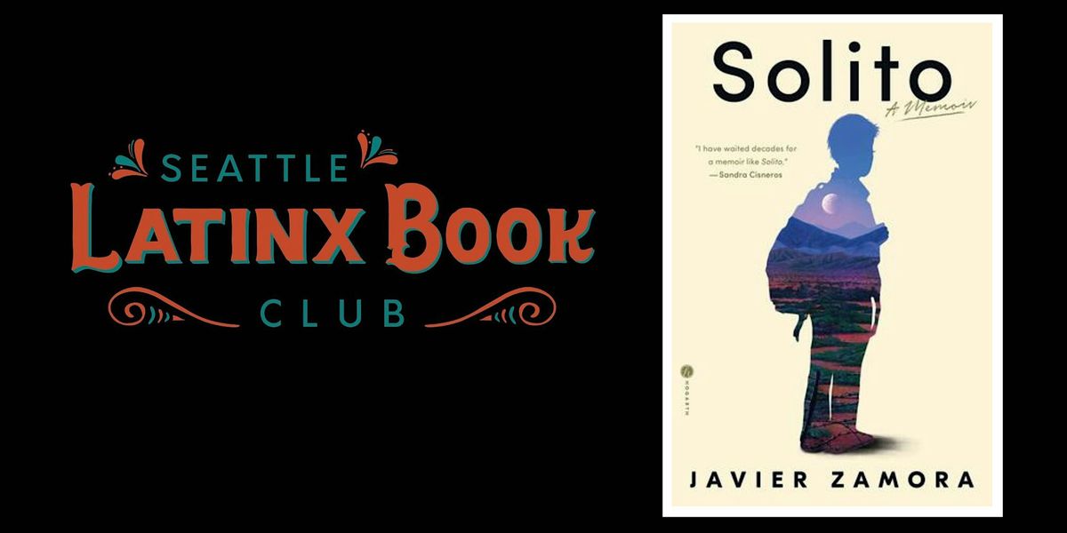 Seattle Latinx Bookclub - Solito