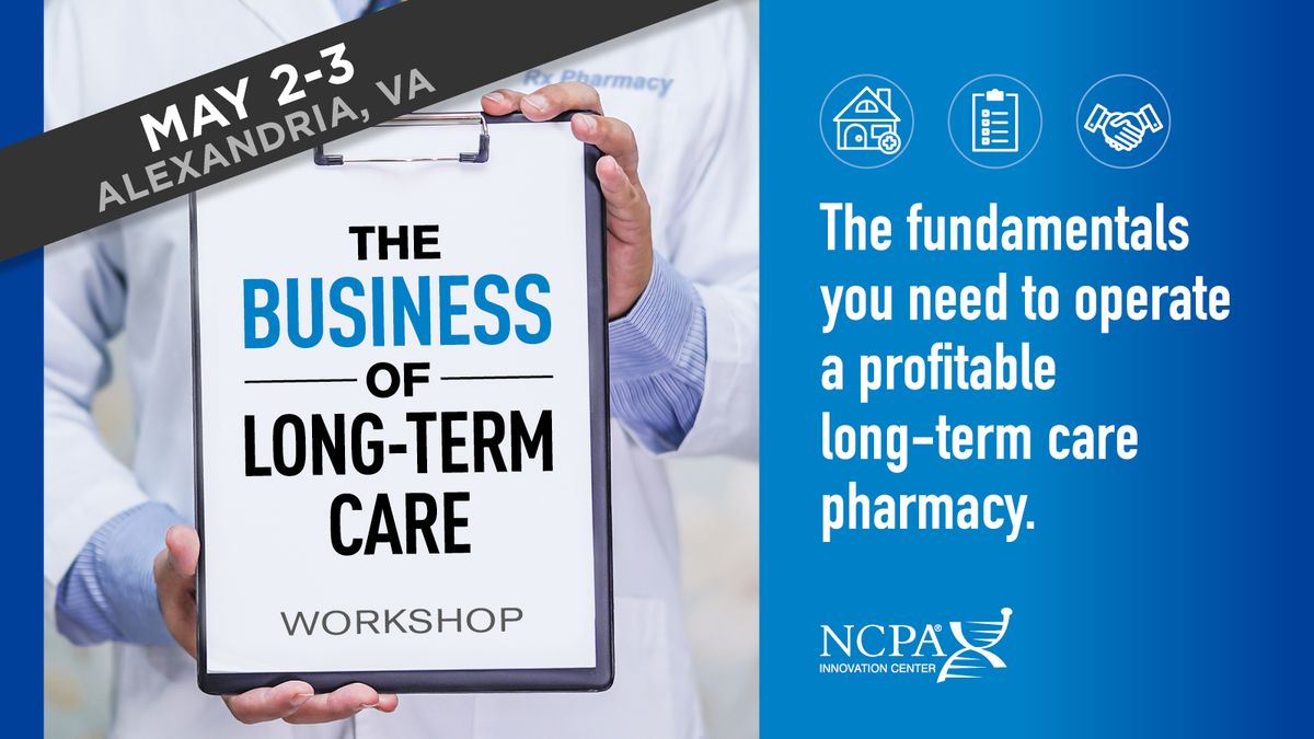 The Business of Long-Term Care Workshop