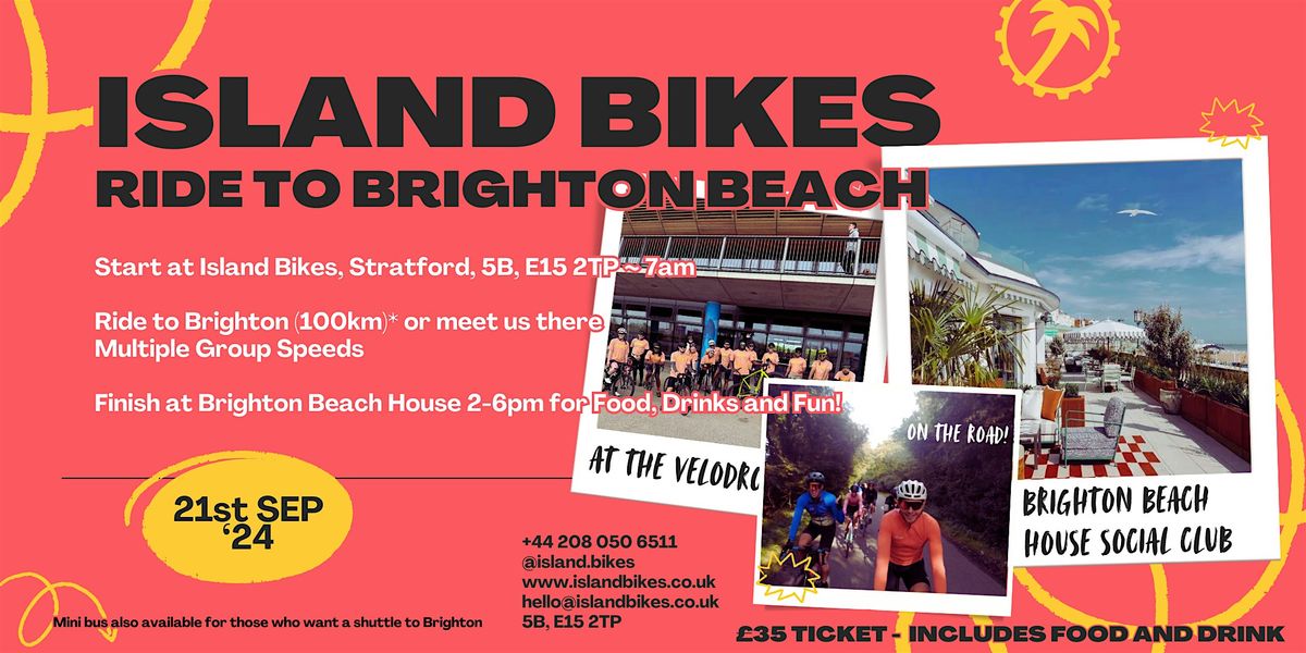 Bike Ride: London to Brighton Beach House