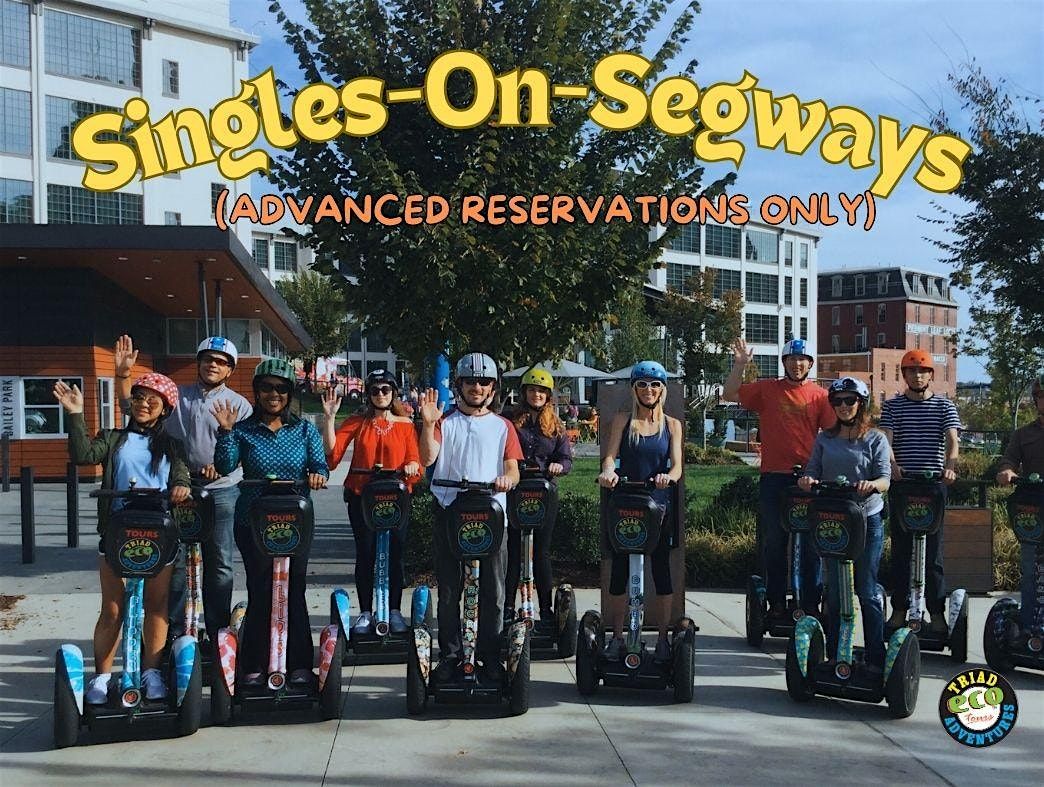 Singles-On-Segways
