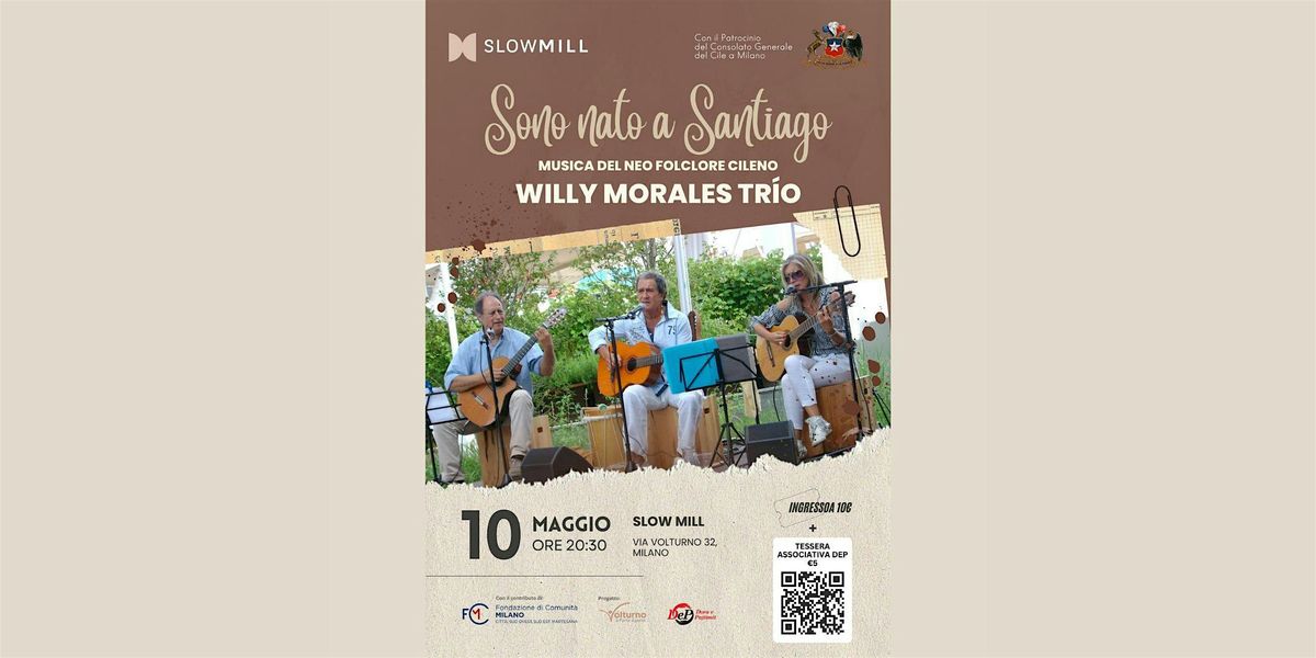Willy Morales Trio \u2013 Sono nato a Santiago