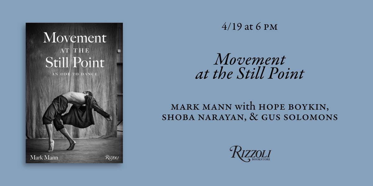 Movement at the Still Point by Mark Mann