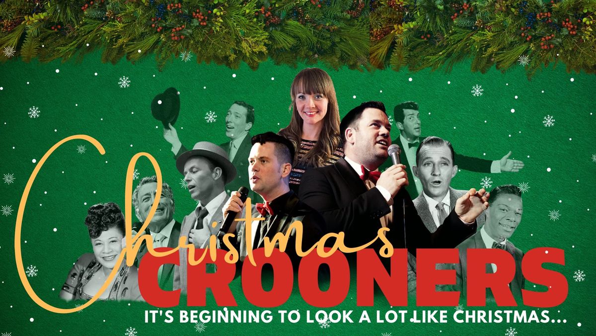 Christmas Crooners (It's Beginning To Look a Lot Like Christmas)